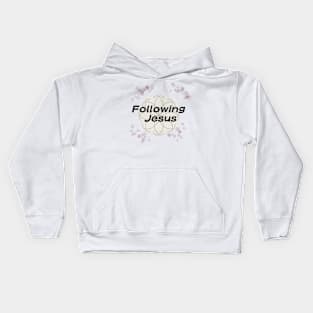 Following Jesus Kids Hoodie